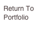 Return To Portfolio